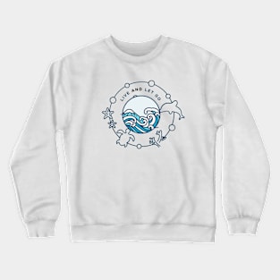 'Live and Let Go' Peace Minimalist Design Crewneck Sweatshirt